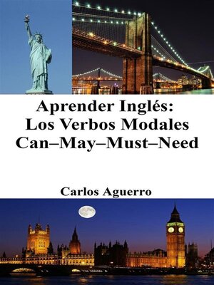 cover image of Aprender Inglés--Los Verbos Modales Can&#8211;May&#8211;Must&#8211;Need